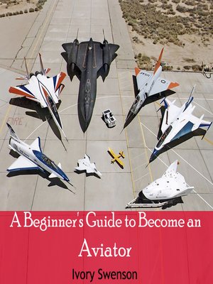 cover image of A Beginner's Guide to Become an Aviator